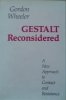 Gordon Wheeler • Gestalt Reconsidered. A New Approach to Contact and Resistance